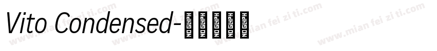 Vito Condensed字体转换